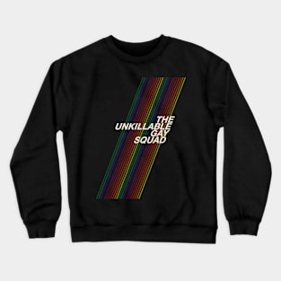 The Unkillable Gay Squad - Wynonna Earp Crewneck Sweatshirt